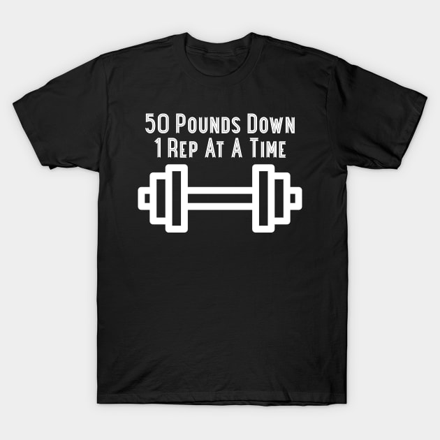 50 Pounds Down Body Transformation Weight Loss T-Shirt by sewandtell